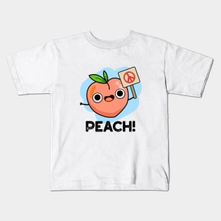 Peach Cute Peach Fruit Pun Kids T-Shirt